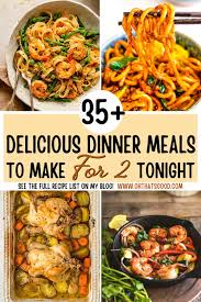 35 dinner recipes for two on a budget