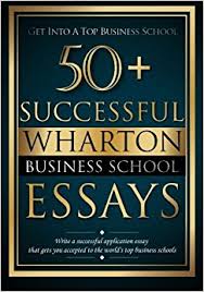      Wharton MBA Essay Questions   Analysis   Tips Amazon com