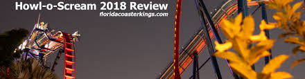 howl o scream 2018 review coaster kings