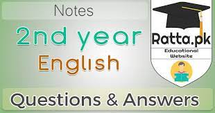 The post is tagged and categorized under in 11th notes, education news tags. 2nd Year English Book Notes Solved Questions Part 1 And Part 2 Ratta Pk