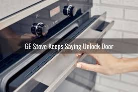 General electric manufactures a wide selection of oven range and wall oven products. Ge Stove Door Won T Close Open Or Unlock Ready To Diy