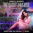 Secret Daughter [Songs From the Original TV Series]