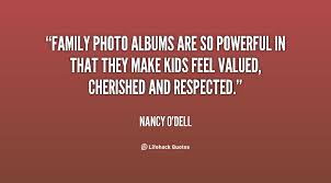 Quotes About Family Photo Albums 19 Quotes
