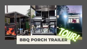 bbq porch trailer walkthrough you