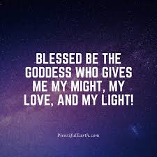 We did not find results for: Blessed Be The Goddess Who Gives Me My Might My Love And My Light Wiccan Quote Plentiful Earth