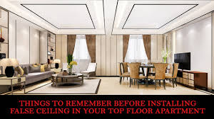 false ceiling in your top floor apartment