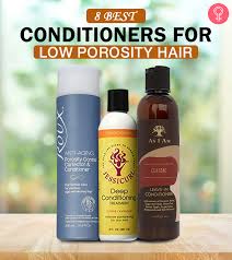 best conditioners for low porosity hair