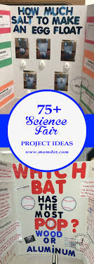 75 Science Fair Project Ideas