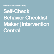 Self Check Behavior Checklist Maker Intervention Central