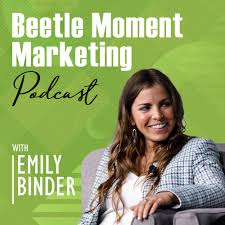 Beetle Moment Marketing Podcast