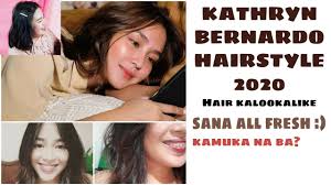 kathryn bernardo haircut and color 2020