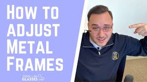 how to adjust metal glasses how to