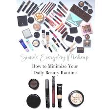 how to minimize your daily beauty routine