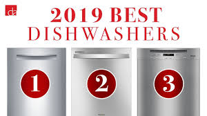 Best Dishwashers Of 2019 Our Top 5 Picks