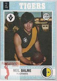 Despite admitting they can easily turn on their best football at any stage, richmond senior football advisor neil balme says the tigers get . 1991 1963 1977 Vfl Scanlens 1977 Vfl Afl Scanlens 072 Neil Balme Footy Cards Afl Nrl Sports Trading Cards