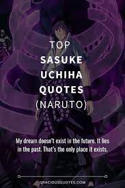 Top 27 Sasuke Uchiha Quotes (NARUTO)