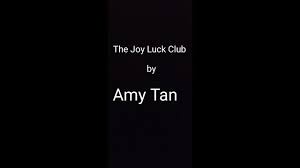 the joy luck club by amy tan summary hindi the joy luck club by amy tan summary hindi
