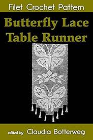 Butterfly Lace Table Runner Filet Crochet Pattern Complete Instructions And Chart