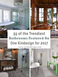 55 of the trenst bathrooms showcased