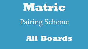 Matric 9th 10th Class Pairing Scheme 2023 Download All Subjects