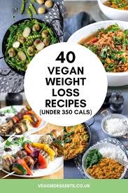 vegan recipes for weight loss veggie