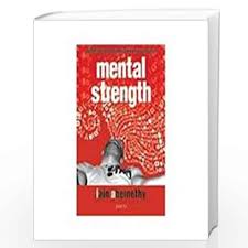 By reading books on mental toughness, you can develop yourself to become more resilient, emotionally. Mental Strength By Iain Abernethy Buy Online Mental Strength Book At Best Prices In India Madrasshoppe Com