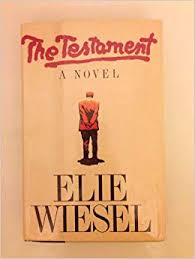Night by elie wiesel paperback 599,00 ₹. The Testament A Novel Amazon De Elie Wiesel Translated By Marion Wiesel Bucher