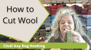 how to cut wool for rug hooking you