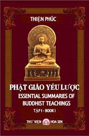 Phật Giáo Yếu Lược Tập 1 (Sách song ngữ Vietnamese-English PDF) - Phật Học  Cơ Bản - THƯ VIỆN HOA SEN