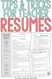 Get this free sample resume for teachers in word. Teacher Resume Tips Tricks Simply Creative Teaching