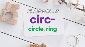 english root word circ from latin