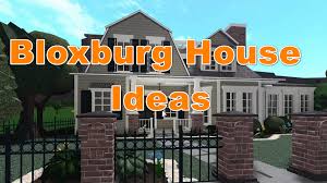 top bloxburg house ideas to choose