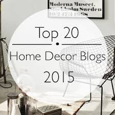 Discover the best decorating blogs that show you how to design your home for less! The Top 20 Home Decor Blogs Of 2015
