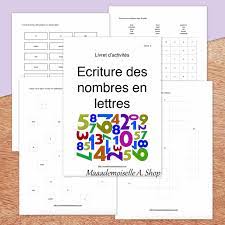 Livret d'activités – Ecriture des nombres en lettres (10 activités) –  Maaademoiselle A. Shop