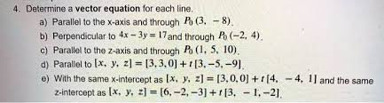 Solved Determine A Vector Equation For
