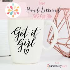 Download your free svg cut file and create your personal diy project with these beautiful quotes or designs. Get It Girl Free Svg Cut Files Huckleberry Hearts