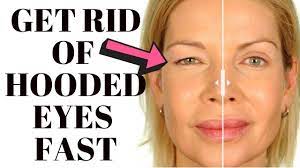 hooded eyes get rid of them fast