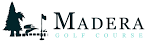 Madera Golf Course | Public Golf Course