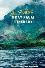 things to do in kauai perfect itinerary