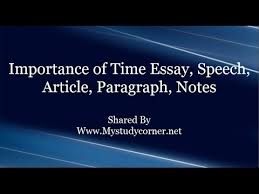 Importance Of Time Essay Speech Article Paragraph Notes Youtube