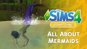 Currently our dlc trials are only compatible with the . The Sims 4 Island Living All About Mermaids