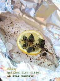 easy grilled fish fillet in foil