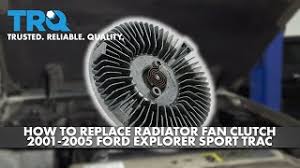 how to replace radiator fan clutch 2001