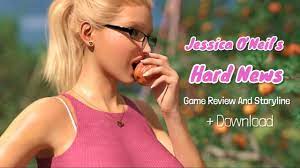 Jessica O'Neil's Hard News v0.5 Game Review And Storyline + Download -  YouTube