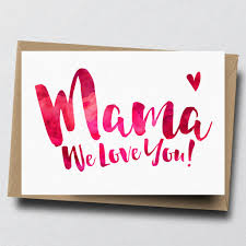 mama i love you greeting card by dig