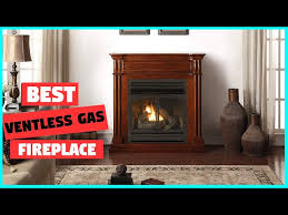 Best Ventless Gas Fireplace Review
