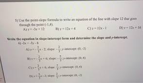 Solved 5 Use The Point Slope Formula