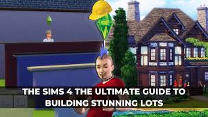 the sims 4 the ultimate guide to