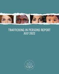 2022 trafficking in persons report