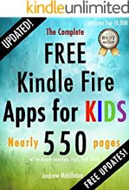 They're generally hundreds of dollars cheaper than ipads or the simplest thing to do to prevent your kids from downloading apps or accessing inappropriate content source: The Complete Free Kindle Fire Apps For Kids Free Kindle Fire Apps That Don T Suck Book 2 Kindle Edition By The App Bible Children Kindle Ebooks Amazon Com